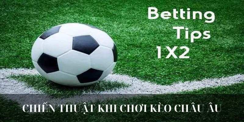 Kèo Châu Âu Bong88 Và Tất Cả Những Gì Bạn Cần Biết Để Cược 4 Điểm mạnh của kèo châu Âu mang lại cho khách hàng
