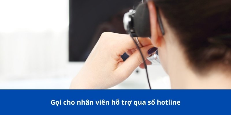 Phương Thức Liên Hệ Bong88: Hướng Dẫn Chi Tiết và Cập Nhật 1 Gọi qua số hotline là phương thức liên hệ Bong88 nhanh nhất
